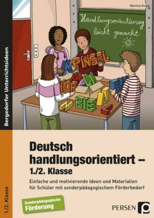 Deutsch handlungsorientiert - 1./2. Klasse