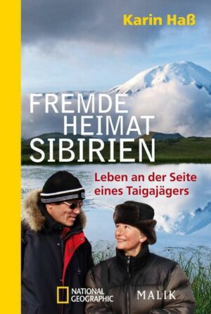 Fremde Heimat Sibirien