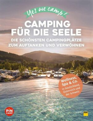 Yes we camp! Camping für die Seele