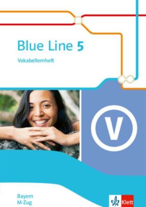 Blue Line 5 M-Zug. Vokabellernheft Klasse 9.  Ausgabe Bayern