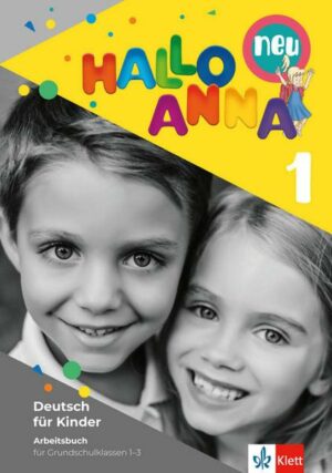 Hallo Anna 1 neu. Deutsch für Kinder. Arbeitsbuch mi Bastelvorlagen