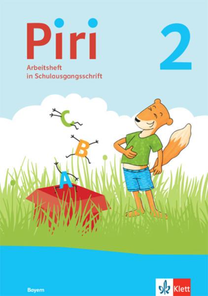 Piri 2. Arbeitsheft in Schulausgangsschrift Klasse 2. Ausgabe Bayern