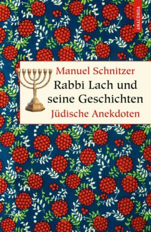 Rabbi Lach und seine Geschichten. Jüdische Anekdoten