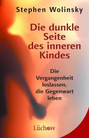 Die dunkle Seite des inneren Kindes