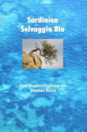 Sardinien - Selvaggio Blu