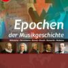 Epochen der Musikgeschichte