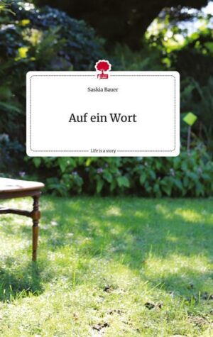 Auf ein Wort. Life is a Story - story.one