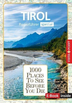 1000 Places-Regioführer Tirol