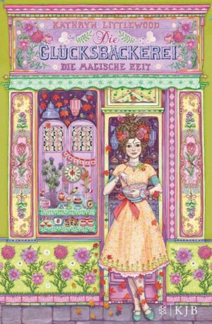 Die magische Zeit / Die Glücksbäckerei Bd. 6