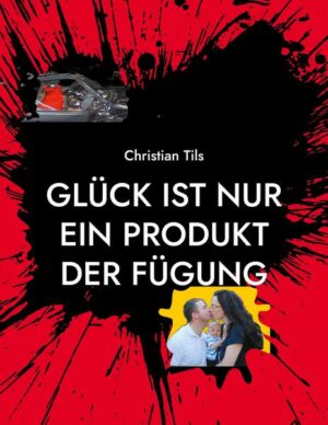 Glück ist nur ein Produkt der Fügung