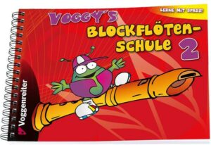 Voggy's Blockflötenschule 2