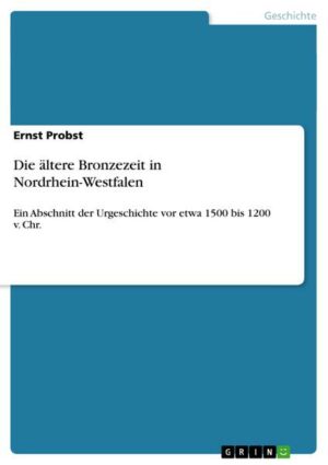 Die ältere Bronzezeit in Nordrhein-Westfalen