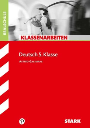 Klassenarbeiten Deutsch 5. Klasse Realschule