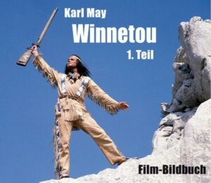 Karl May. Winnetou 1. Teil