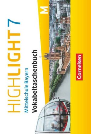 Highlight - Mittelschule Bayern 7. Jahrgangsstufe - Vokabeltaschenbuch