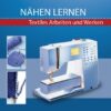 Nähen lernen/Textiles Arb./Lehrbuch