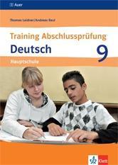 Training Abschlussprüfung Deutsch. 9. Klasse. Band für die Hauptschule