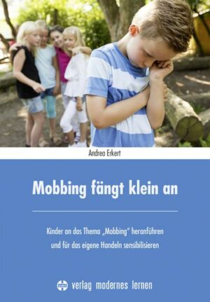 Mobbing fängt klein an