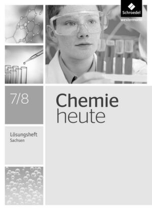 Chemie heute SI Lös. Arb. Sachsen 2013