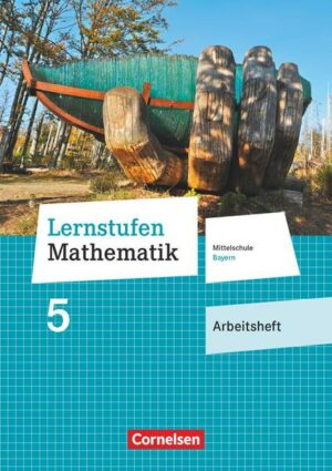 Lernstufen Mathematik 5. Jahrgangsstufe - Mittelschule Bayern - Arbeitsheft