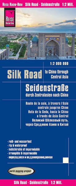 Reise Know-How Landkarte Seidenstraße  (1:2.000.000): Durch Zentralasien nach China