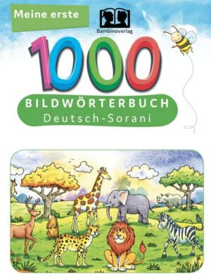 Interkultura Meine ersten 1000 Wörter Bildwörterbuch Deutsch-Sorani