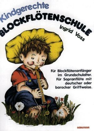 Kindgerechte Blockflötenschule