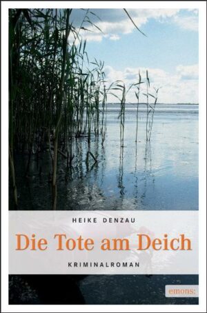 Die Tote am Deich / Oberkommissarin Lyn Harms Bd. 1