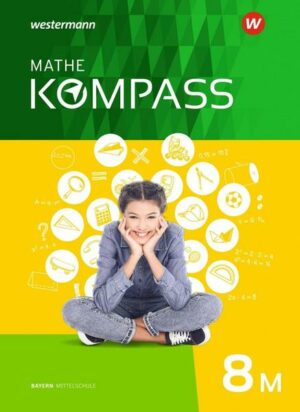 Mathe Kompass 8. Schülerband 8. Bayern