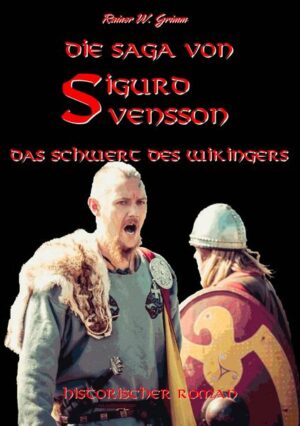 Die Saga von Sigurd Svensson