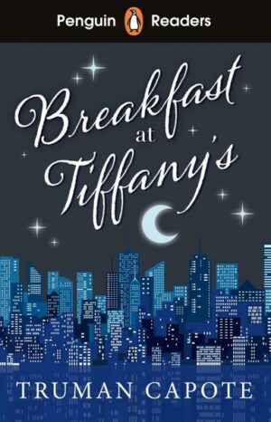 Penguin Readers Level 4: Breakfast at Tiffany's