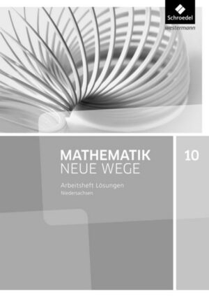 Mathe Neue Wege SI 10 Lös. Arb. NDS 2015