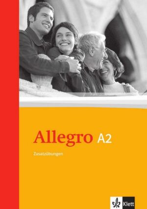Allegro A2. Grammatische Zusatzübungen. Mit Lösungen