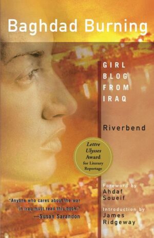 Baghdad Burning: Girl Blog from Iraq