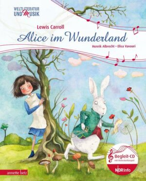 Alice im Wunderland (Weltliteratur und Musik mit CD)