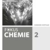 Fokus Chemie Band 2 - Gymnasium Nordrhein-Westfalen - Lösungen zum Schülerbuch