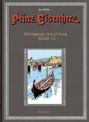 Prinz Eisenherz. Hal Foster Gesamtausgabe / Jahrgang 1961/1962