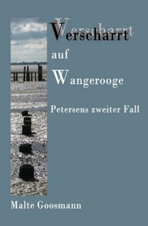 Kommissar Petersen / Verscharrt auf Wangerooge