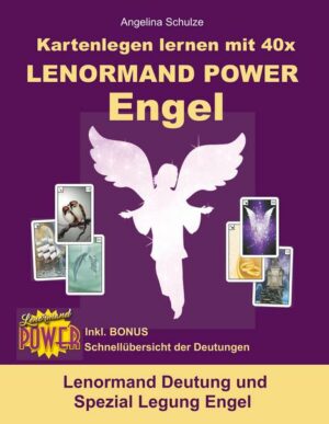 Kartenlegen lernen mit 40x LENORMAND POWER Engel