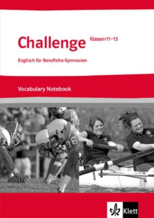 Challenge. Vokabellernheft Klasse 11-13