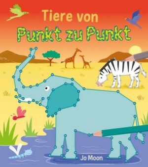 Punkt-zu-Punkt für Kinder: Tiere von Punkt zu Punkt