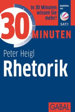 30 Minuten Rhetorik