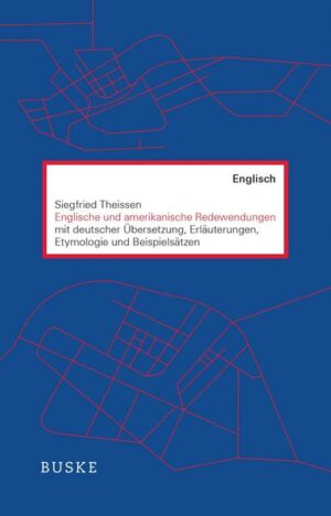 Englische und amerikanische Redewendungen