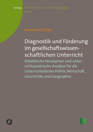 Diagnostik und Förderung im gesellschaftswissenschaftlichen Unterricht