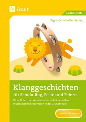 Klanggeschichten für Schulalltag