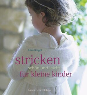 Stricken - schön und leicht für kleine Kinder