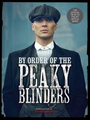 By Order of the Peaky Blinders