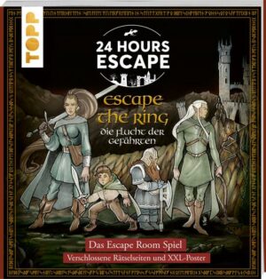 24 HOURS ESCAPE – Das Escape Room Spiel: Escape the Ring – Die Flucht der Gefährten