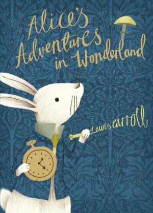 Alice's Adventures in Wonderland. V&A Collector's Edition