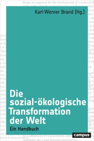 Die sozial-ökologische Transformation der Welt